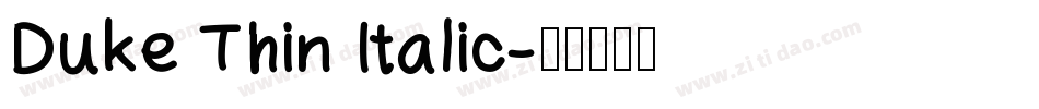 Duke Thin Italic字体转换